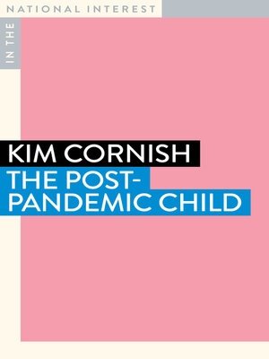 cover image of The Post-Pandemic Child